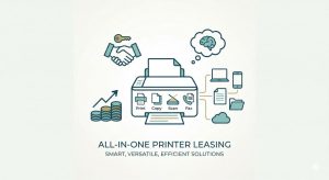 Read more about the article Leasing All-in-One Printers: A Smart Choice for Versatile Business Solutions